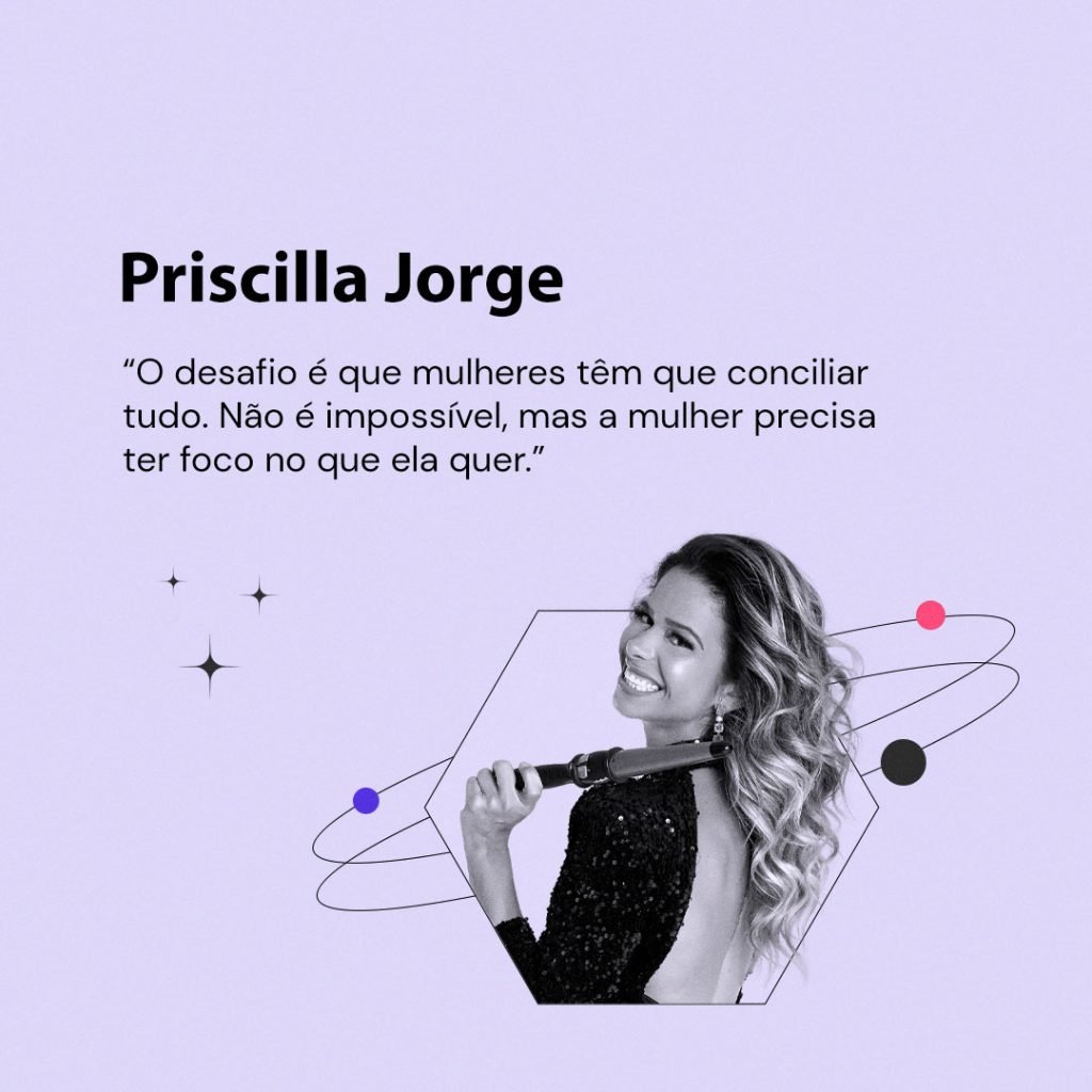 Ela na Web: quatro mulheres brasileiras de Sucesso - Priscilla Jorge