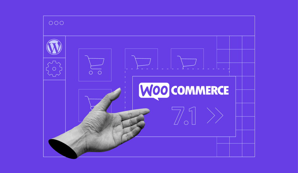 WooCommerce 7.1: Principais Recursos