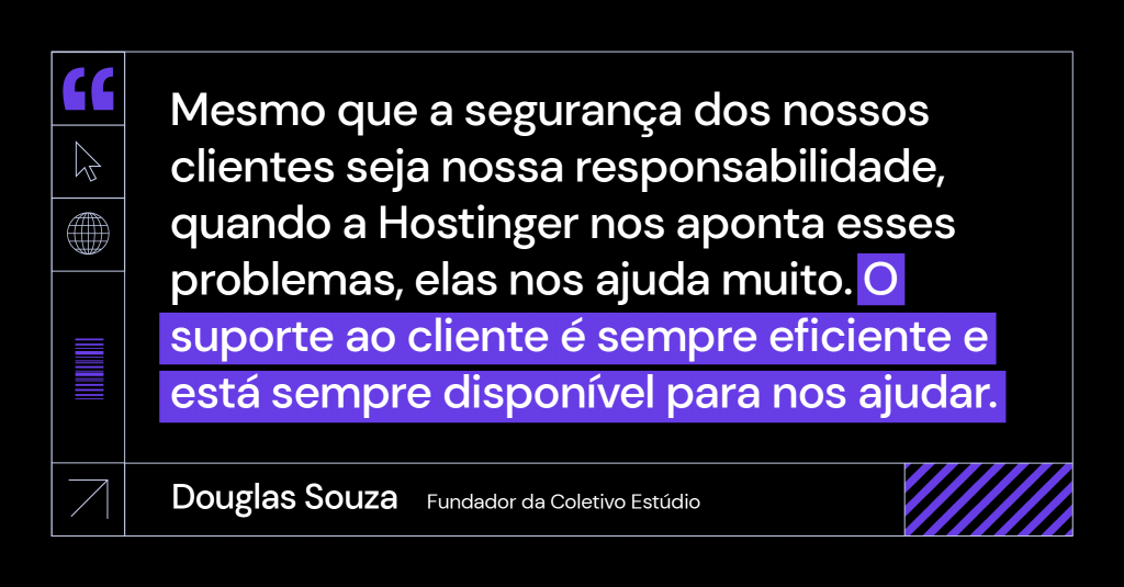 Declaração de Douglas Souza, fundador do Coletivo Estúdio, sobre a segurança da Hostinger.