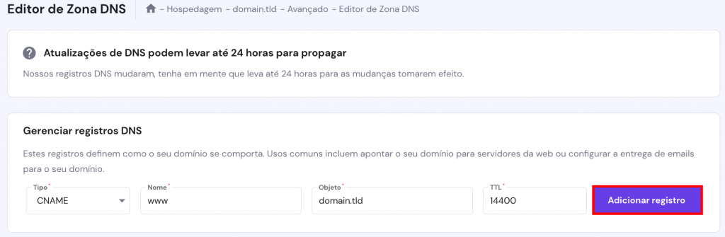 O processo de adição de um novo registro CNAME ao Hostinger DNS Editor. 