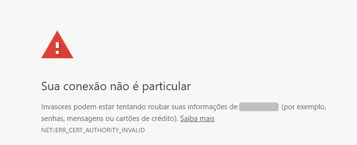 Outro exemplo da mensagem de erro Site Não Seguro Chrome