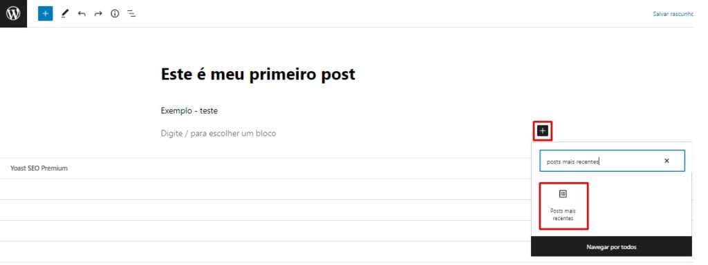 Adicionando o bloco de posts mais recentes no editor Gutenberg do WordPress