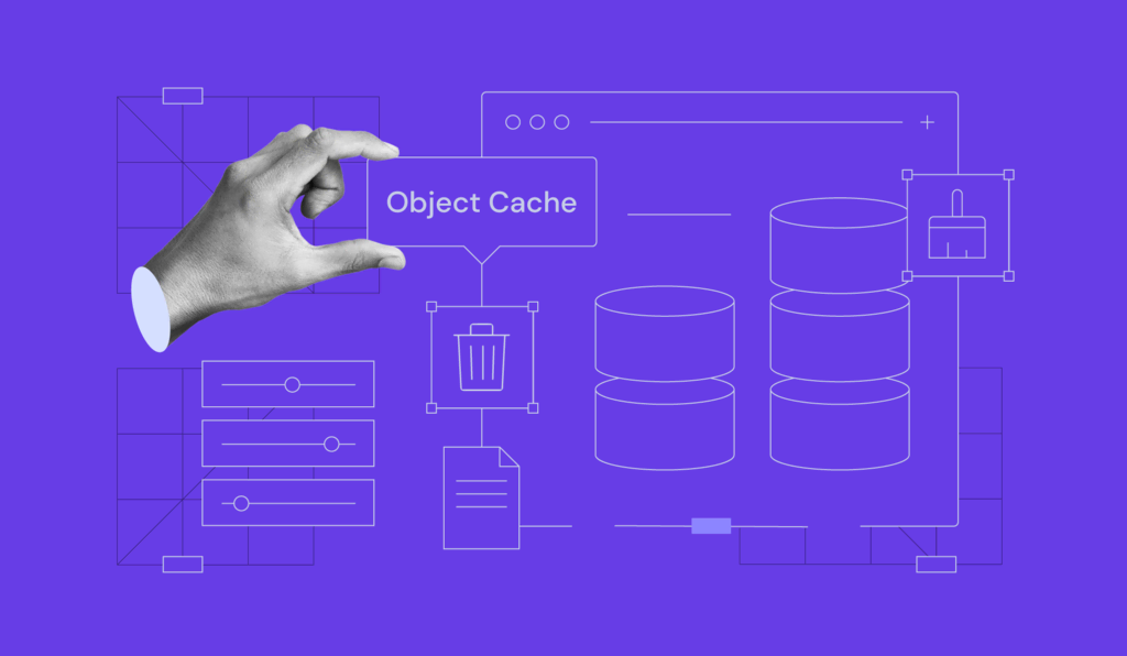 Object Cache no WordPress: O Que é, Como Funciona, Quais os Tipos e Como Ativá-lo