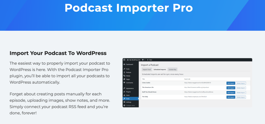 Infográfico apontando os benefícios do Podcast Importer Pro, que permite importar seus programas de áudio para o WordPress